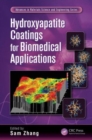 Image for Hydroxyapatite coatings for biomedical applications