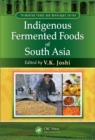 Image for Indigenous fermented foods of South Asia
