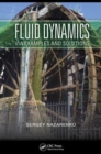 Image for Fluid dynamics via examples and solutions