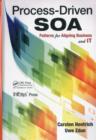 Image for Process-driven SOA: patterns for aligning business and IT