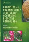 Image for Chemistry and pharmacology of naturally occurring bioactive compounds