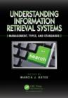 Image for Understanding Information Retrieval Systems