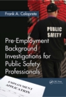 Image for Pre-employment background investigations for public safety professionals