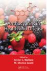 Image for Anthocyanins in health and disease