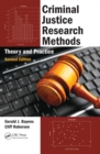 Image for Criminal justice research methods: theory and practice