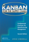 Image for Kanban for the supply chain: fundamental practices for manufacturing management