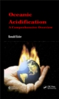 Image for Oceanic acidification: a comprehensive overview
