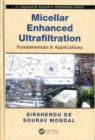 Image for Micellar enhanced ultrafiltration: fundamentals &amp; applications