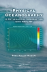 Image for Physical oceanography: a mathematical introduction with MATLAB