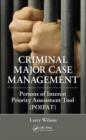 Image for Criminal major case management  : persons of interest priority assessment tool (POIPAT)