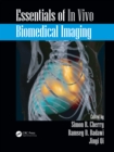 Image for Essentials of in vivo biomedical imaging