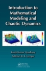 Image for Introduction to Mathematical Modeling and Chaotic Dynamics
