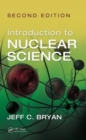 Image for Introduction to Nuclear Science, Second Edition
