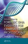 Image for Introduction to Forensic DNA Evidence for Criminal Justice Professionals