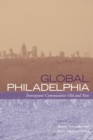 Image for Global Philadelphia: Immigrant Communities Old and New