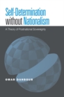 Image for Self-Determination without Nationalism