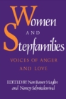 Image for Women and Stepfamilies: Voices of Anger and Love