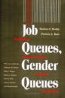 Image for Job Queues, Gender Queues: Explaining Women&#39;s Inroads into Male Occupations