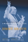 Image for I Walked With Giants: The Autobiography of Jimmy Heath