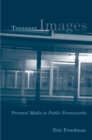 Image for Transient images  : personal media in public frameworks
