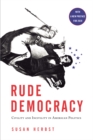 Image for Rude Democracy : Civility and Incivility in American Politics