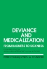Image for Deviance and Medicalization: From Badness to Sickness