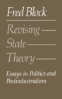 Image for Revising State Theory: Essays in Politics and Postindustrialism
