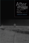 Image for Afterimage: film, trauma, and the Holocaust