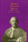 Image for Hume&#39;s &quot;inexplicable mystery&quot;: his views on religion