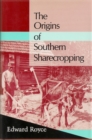 Image for The origins of southern sharecropping
