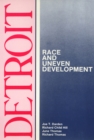 Image for Detroit: Race and Uneven Development
