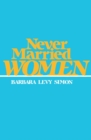Image for Never Married Women