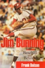 Image for Jim Bunning: baseball and beyond