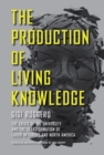 Image for The Production of Living Knowledge