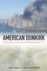 Image for American Dunkirk: the waterborne evacuation of Manhattan on 9/11