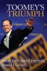 Image for Toomey&#39;s triumph  : inside a key Senate campaign