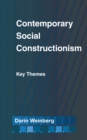 Image for Contemporary social constructionism: key themes