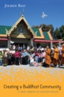 Image for Creating a Buddhist community  : a Thai temple in Silicon Valley