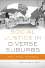 Image for Social justice in diverse suburbs: history, politics, and prospects