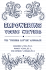 Image for Empowering young writers: the &#39;writers matter&#39; approach