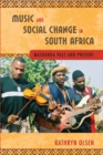 Image for Music and social change in South Africa  : maskanda past and present