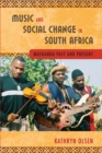 Image for Music and social change in South Africa: maskanda past and present