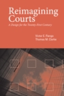 Image for Reimagining courts: a design for the twenty-first century