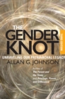 Image for The gender knot: unraveling our patriarchal legacy