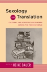 Image for Sexology and translation: cultural and scientific encounters across the modern world