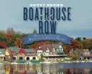 Image for Boathouse Row : Waves of Change in the Birthplace of American Rowing
