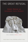 Image for The great refusal  : Herbert Marcuse and contemporary social movements