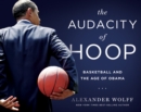 Image for The Audacity of Hoop