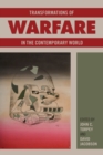 Image for Transformations of warfare in the contemporary world : 61