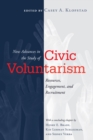 Image for New Advances in the Study of Civic Voluntarism